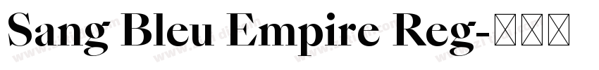 Sang Bleu Empire Reg字体转换